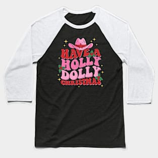 1Have A Holly Xmas Jolly Christmas Groovy Rainbow Baseball T-Shirt